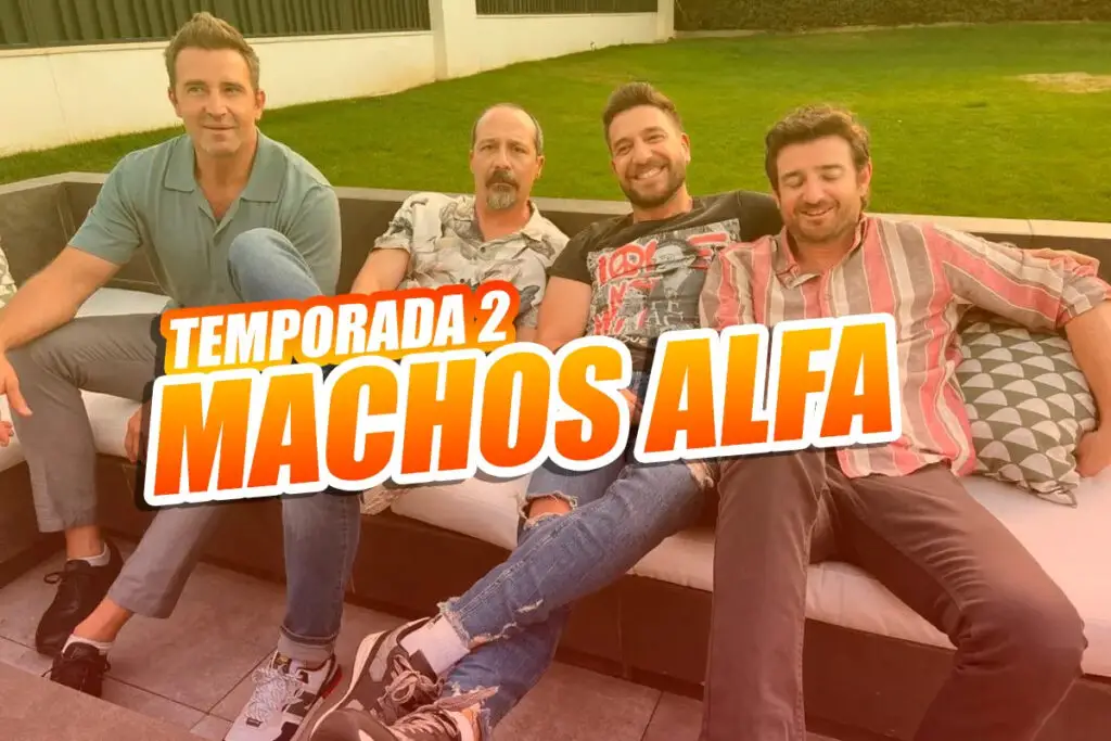 Imagen promocional de "Machos Alfa": temporada 2.