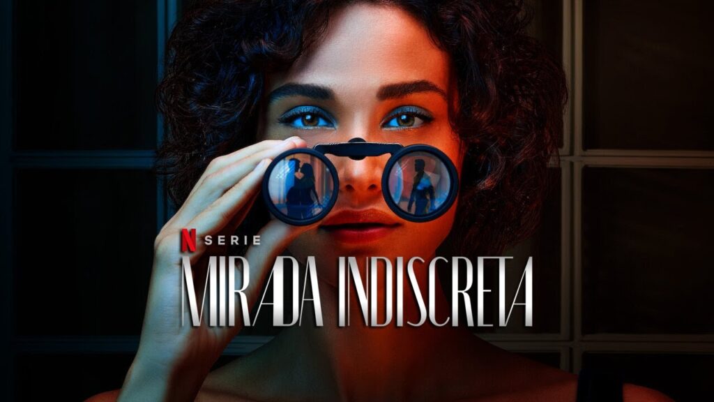 "Mirada indiscreta": el nuevo éxito de Netflix.